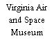 Virginia Air and Space Museum