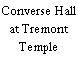 Converse Hall at Tremont Temple