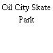 Oil City Skate Park