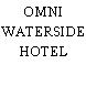 OMNI WATERSIDE HOTEL