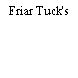 Friar Tuck's