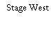 Stage West