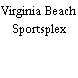 Virginia Beach Sportsplex