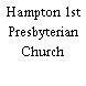Hampton 1st Presbyterian Church