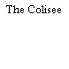 The Colisee