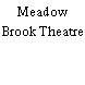 Meadow Brook Theatre