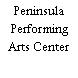 Peninsula Performing Arts Center