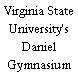 Virginia State University's Daniel Gymnasium