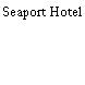 Seaport Hotel