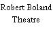 Robert Boland Theatre