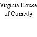 Virginia House of Comedy