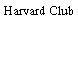 Harvard Club