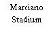 Marciano Stadium