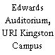 Edwards Auditorium, URI Kingston Campus