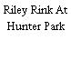 Riley Rink At Hunter Park