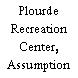 Plourde Recreation Center, Assumption CO