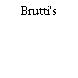 Brutti's