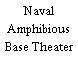 Naval Amphibious Base Theater