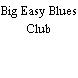 Big Easy Blues Club