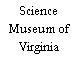 Science Museum of Virginia