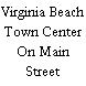 Virginia Beach Town Center On Main Street