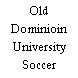 Old Dominioin University Soccer Stadium