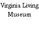 Virginia Living Museum