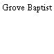Grove Baptist
