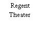 Regent Theater