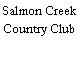 Salmon Creek Country Club