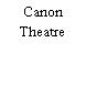 Canon Theatre