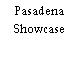 Pasadena Showcase