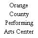 Orange County Performing Arts Center