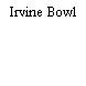 Irvine Bowl