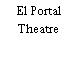 El Portal Theatre