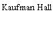 Kaufman Hall