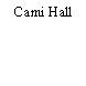 Cami Hall