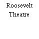 Roosevelt Theatre