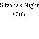 Silvana's Night Club