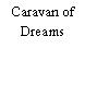 Caravan of Dreams