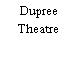 Dupree Theatre