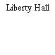 Liberty Hall