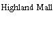 Highland Mall