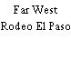 Far West Rodeo El Paso
