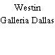 Westin Galleria Dallas