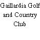 Gaillardia Golf and Country Club