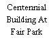 Centennial Building At Fair Park