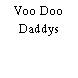 Voo Doo Daddys