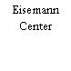 Eisemann Center