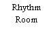 Rhythm Room